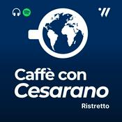 Podcast Caffè con Cesarano - Finanza e mercati