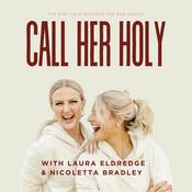Podcast Call Her Holy