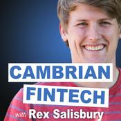 Podcast Cambrian Fintech with Rex Salisbury
