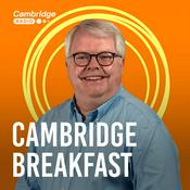 Podcast Cambridge Breakfast