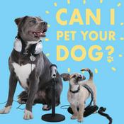 Podcast Can I Pet Your Dog?