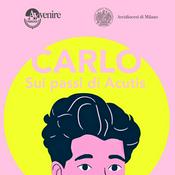 Podcast CARLO. Sui passi di Acutis