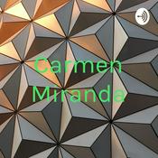 Podcast Carmen Miranda