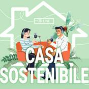 Podcast Casa Sostenibile