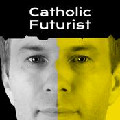 Podcast Catholic Futurist