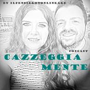 Podcast CazzeggiaMente