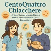 Podcast CentoQuattro Chiacchere