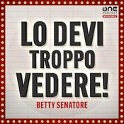 Podcast Lo devi troppo vedere!