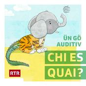 Podcast Chi es quai? - Ün gö auditiv (vallader)
