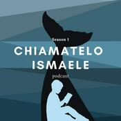 Podcast Chiamatelo Ismaele