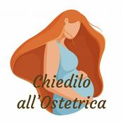 Podcast Chiedilo all'Ostetrica