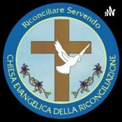 Podcast Chiesa Evangelica della Riconciliazione - Comunità Cristiana di Gela