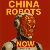 Podcast ChinaRobotNews
