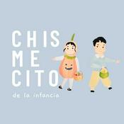 Podcast Chismecito de la infancia