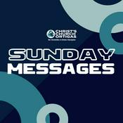 Podcast Christ's Church Ortigas Messages