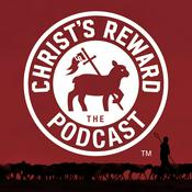Podcast Christ's Reward