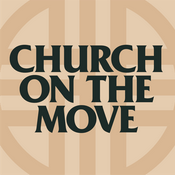Podcast Church on the Move Podcast