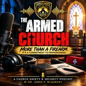 Podcast Church Safety & Security W/The Church Safety Guys