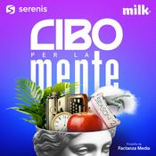 Podcast Cibo per la mente - Stare bene nella società di oggi