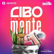 Podcast Cibo per la mente - Stare bene nella società di oggi
