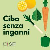 Podcast Cibo senza inganni