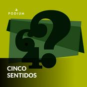 Podcast Cinco Sentidos