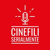 Podcast CinefiliSerialmente
