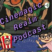 Podcast Cinemagic Realm