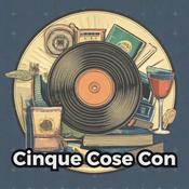 Podcast Cinque Cose Con
