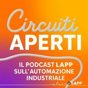Podcast Circuiti Aperti - il podcast LAPP sull'automazione industriale
