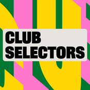 Podcast Club Selectors ‐ RTS Couleur 3