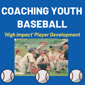 Podcast Coaching Youth Baseball