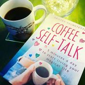 Podcast Coffee Self-Talk with Kristen Helmstetter