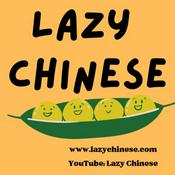 Podcast Lazy Chinese（Comprehensible Input + TPRS）| Slow Easy Chinese Stories | Simple Chinese