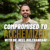 Podcast Compromised to Alchemized Podcast