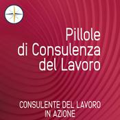 Podcast CONSULENTE DEL LAVORO IN AZIONE