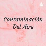 Podcast Contaminación Del Aire🌲🌷