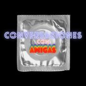 Podcast CONVERSACIONES CON AMIGAS