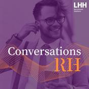 Podcast CONVERSATIONS RH - Le podcast de LHH Recruitment Solutions