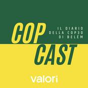 Podcast Copcast – Il diario della Cop30 di Belém
