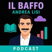 Podcast IL BAFFO Podcast - con Andrea Lisi