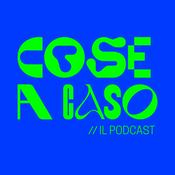 Podcast Cose a Caso // il Podcast