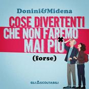 Podcast Cose divertenti che non faremo mai più (forse)