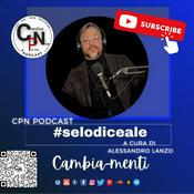 Podcast CPN Podcast - "Cambia-menti" di A. Lanzo