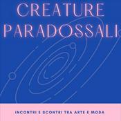 Podcast Creature paradossali