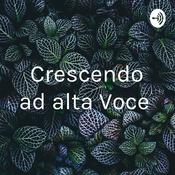 Podcast Crescendo ad alta Voce