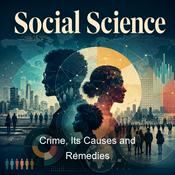 Podcast Crime, Its Causes and Remedies