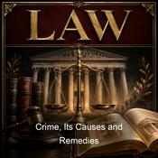 Podcast Crime, Its Causes and Remedies