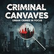 Podcast Criminal Canvases: Urban Crimes in Focus