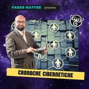 Podcast Cronache Cibernetiche